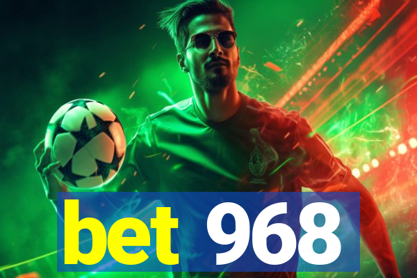 bet 968